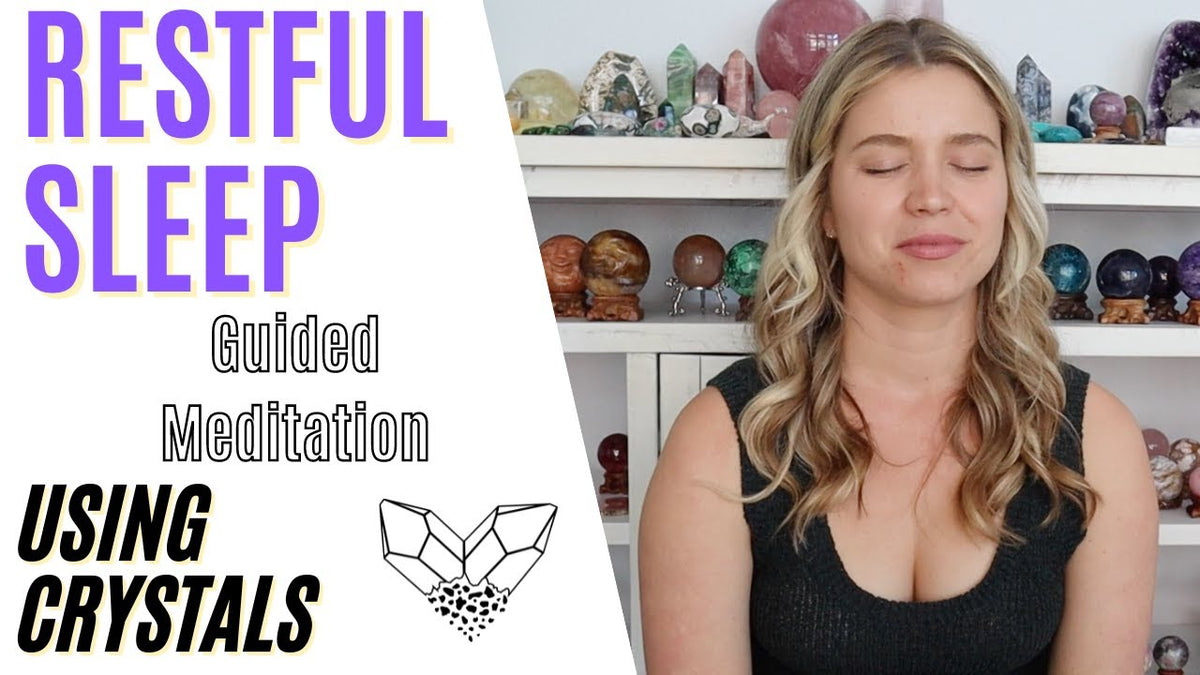 Restful Sleep Guided Crystal Meditation