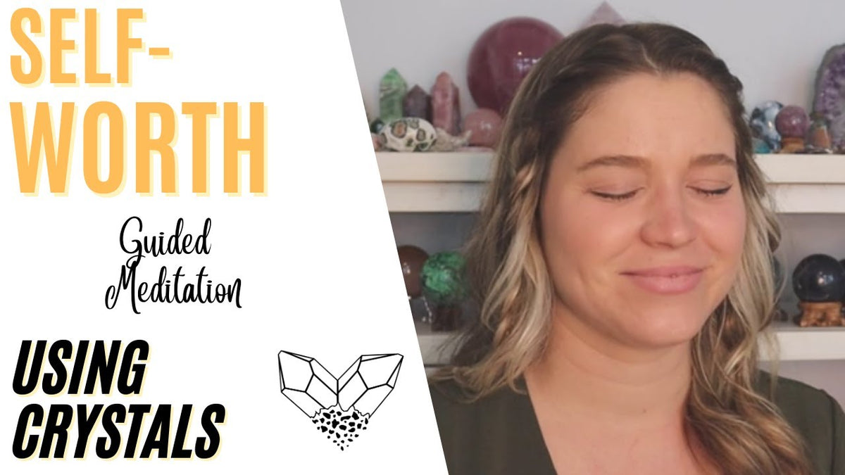 Self-Worth Guided Crystal Meditation