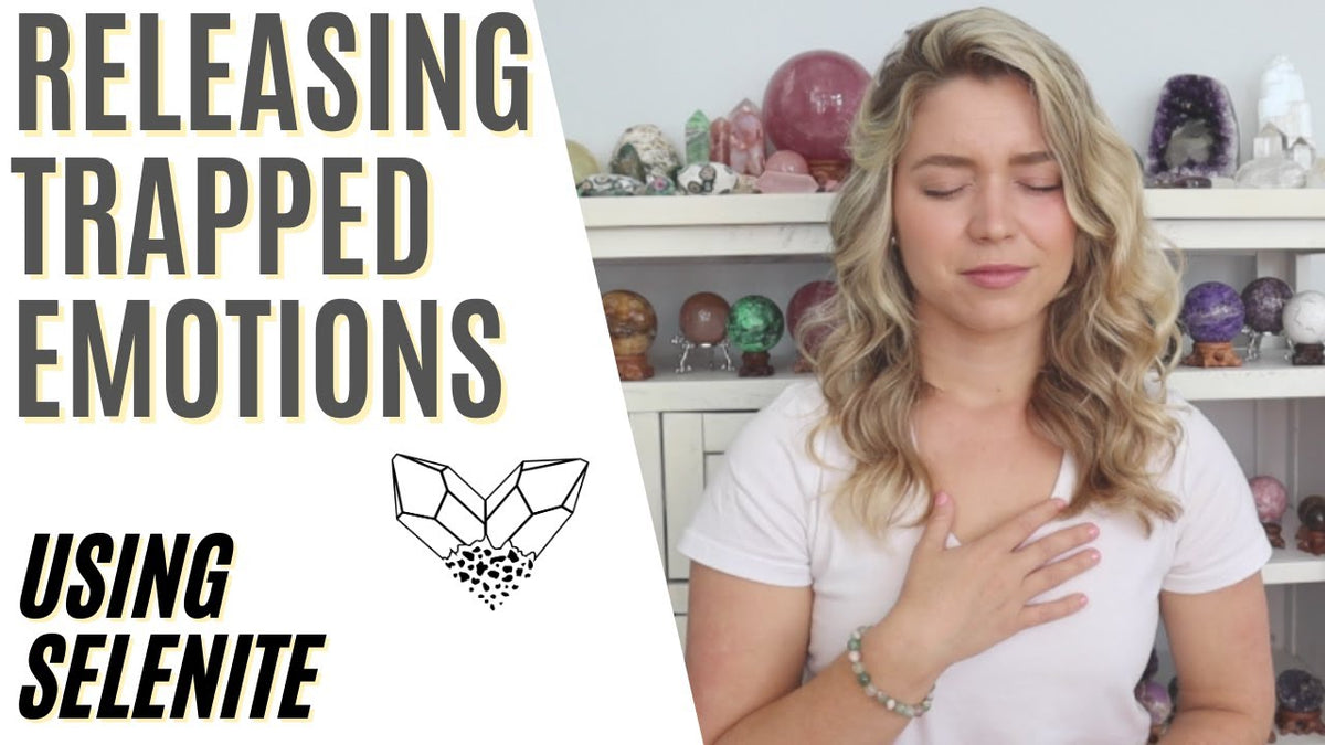 Releasing Trapped Emotions Using Selenite